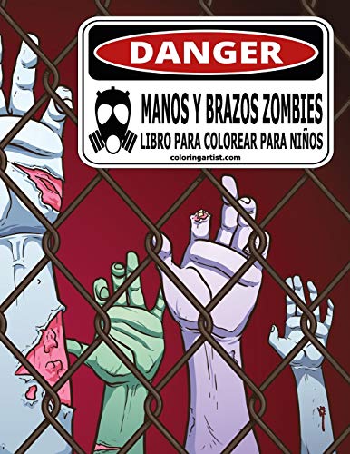 Manos y brazos zombies libro para colorear para ni??os (Spanish Edition)