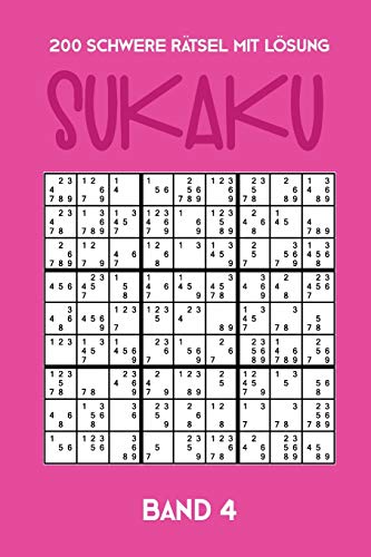 200 Schwere Rätsel mit Lösung Sukaku Band 4: Herausfordernde Sudoku Variante,Rätsel Heft,2 Rätsel pro Seite (German Edition)