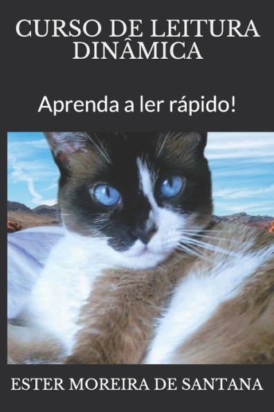 CURSO DE LEITURA DIN?MICA: Aprenda a ler r?pido! (Portuguese Edition)