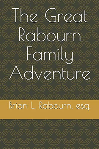 The Great Rabourn Family Adventure