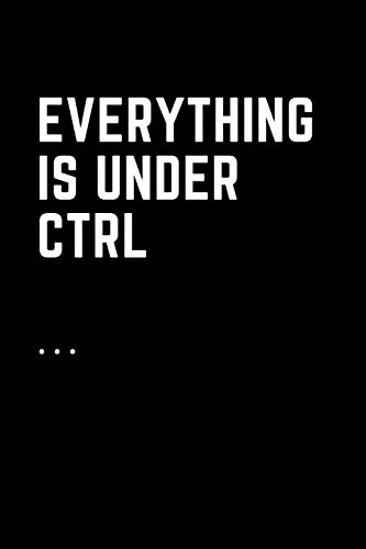 Everything Is Under Ctrl: Printable digital art for nerds.Line notebooks for note taking (1)
