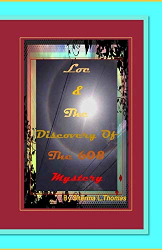 Loc And The Discovery Of The 608 Mystery