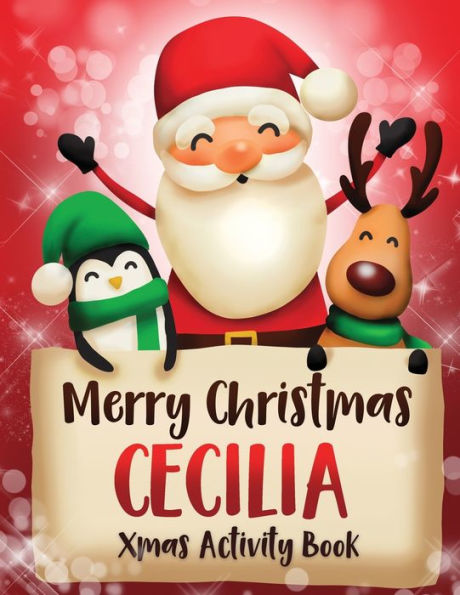 Merry Christmas Cecilia : Fun Xmas Activity Book, Personalized For Children, Perfect Christmas Gift Idea