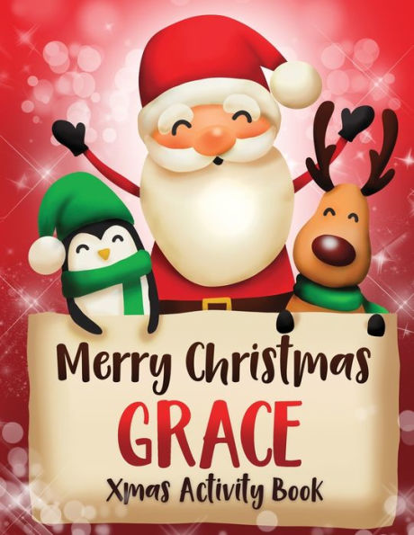 Merry Christmas Grace : Fun Xmas Activity Book, Personalized For Children, Perfect Christmas Gift Idea