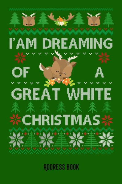 I'am dreaming of a great white christmas: reindeer / pensioner- Phone & contact book -All contacts at a glance - 120 pages in alphabetical order / size 6x9 (A5)