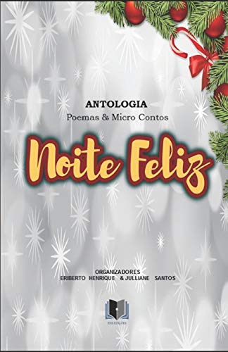 ANTOLOGIA NOITE FELIZ (Portuguese Edition)