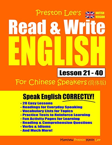 Preston Lee's Read & Write English Lesson 21 - 40 For Chinese Speakers (British Version) (Preston Lee's English For Chinese Speakers (British Version))