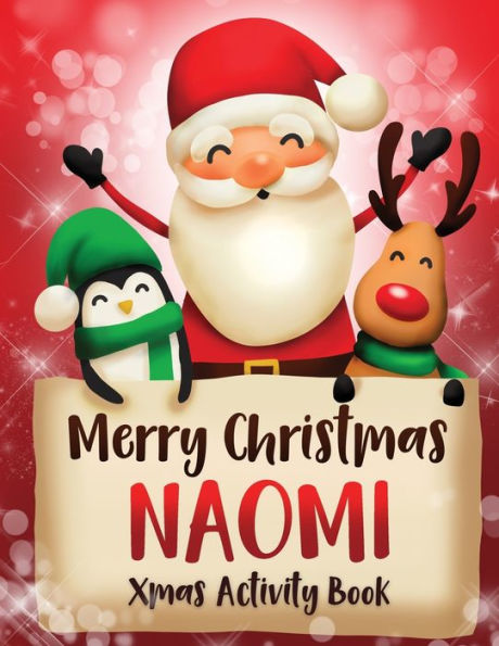 Merry Christmas Naomi : Fun Xmas Activity Book, Personalized For Children, Perfect Christmas Gift Idea