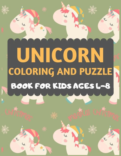 Unicorn Coloring And Puzzle Book For Kids Ages 4-8: Holiday Themed Word Search Puzzle Book Puzzle Gift For Word Puzzle Lover Brain Exercise Game, Cute ... Fun Christmas Gift For Boys And Girls