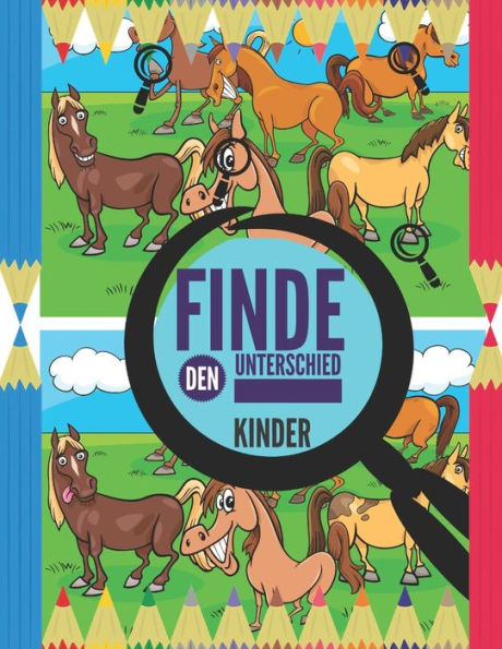 Finde den Unterschied: Fehler suchen buch kinder ab 6 Jahre, 63 kniffelige Suchbilder mit Lösungsteil. (German Edition)