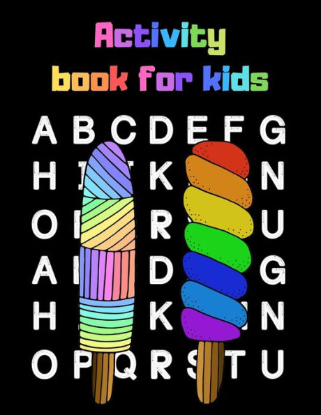 Activity book fot kids: A funny ice cream activity book for kids ages 4-8 |(A-Z ) Handwriting & Number Tracing & The maze game & Coloring page (Book1)