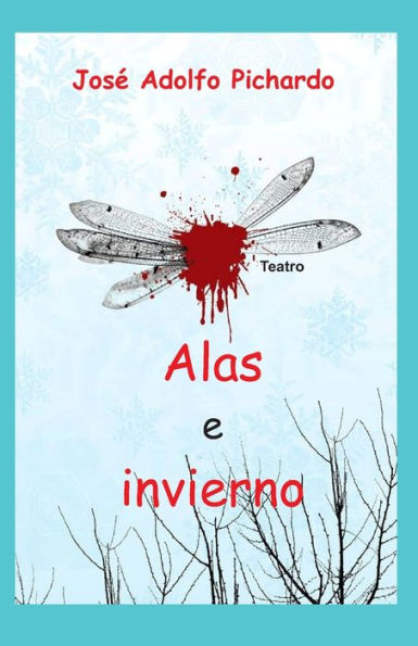 Alas e invierno (Spanish Edition)