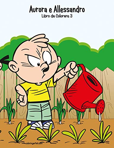 Aurora e Allessandro Libro da Colorare 3 (Italian Edition)