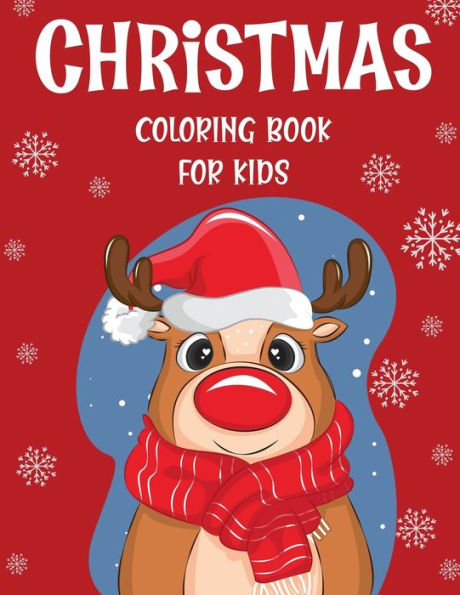 Christmas coloring book for kids.: Fun Children’s Christmas Gift or Present for kids.Christmas Activity Book Coloring, Matching, Mazes , Drawing, Cross Words, Color by Number,and More. - 9781712768297