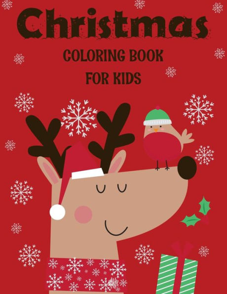 Christmas coloring book for kids.: Fun Children’s Christmas Gift or Present for kids.Christmas Activity Book Coloring, Matching, Mazes , Drawing, Cross Words, Color by Number,and More. - 9781712771006