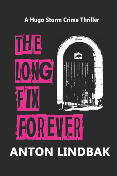 The Long Fix Forever : The Scottish Crime Drama!