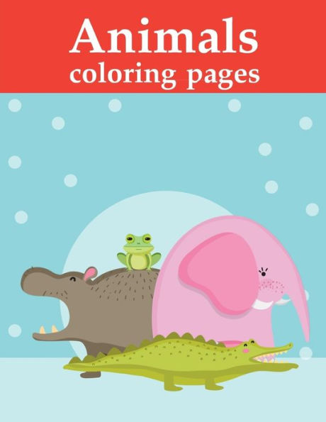 Animals coloring pages: Christmas Animals Books and Funny for Kids's Creativity (Animals Education)