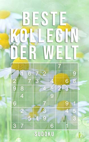 Beste Kollegin Der Welt - Sudoku: 150+ knifflige R?±tsel | leicht - normal - schwer | Kleines Taschenbuch mit L??sungen | Tolles Geschenk f??r die ... Freundin, Bekannte (German Edition)