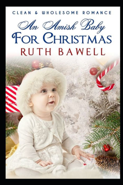 An Amish Baby for Christmas (Amish Christmas.)