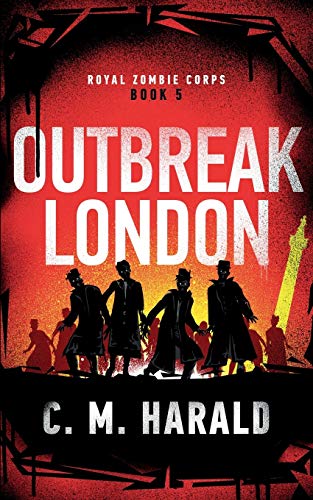 Outbreak London (Royal Zombie Corps)