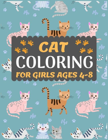 Cat Coloring Book for Girls Ages 4-8: Cat coloring book for kids & toddlers -Cat coloring books for preschooler-coloring book for boys, girls, fun activity book for kids ages 2-4 4-8