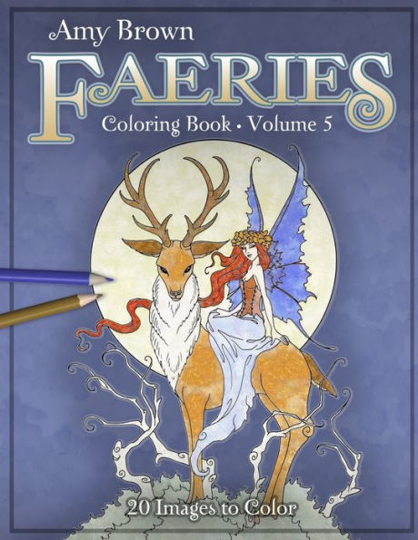 Amy Brown Faeries Coloring Book 5