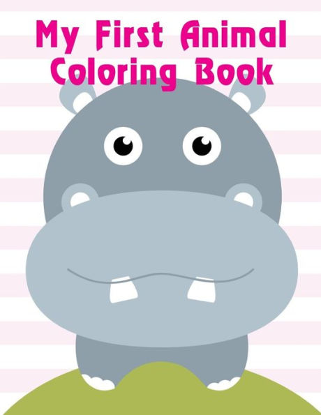 My First Animal Coloring Book : Christmas Book From Cute Forest Wildlife Animals