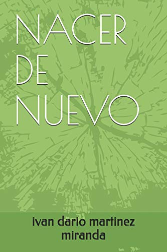 nacer de nuevo (Spanish Edition)