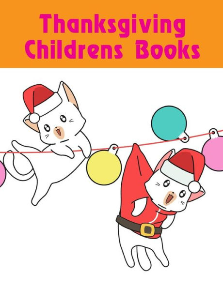 Thanksgiving Childrens Books : Cute Pictures With Animal Touch And Feel Book For Early Learning - 9781713330646