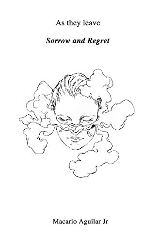 As they leave sorrow and regret