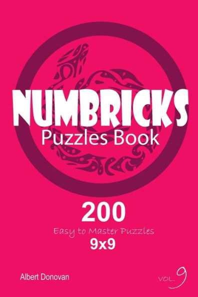 Numbricks - 200 Easy To Master Puzzles 9X9 - 9781713450313