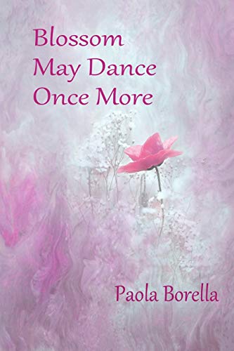 Blossom May Dance Once More