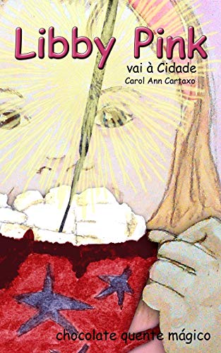 Libby Pink vai ?á Cidade (Portuguese Edition)