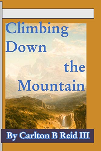 Climbing Down the Mountain