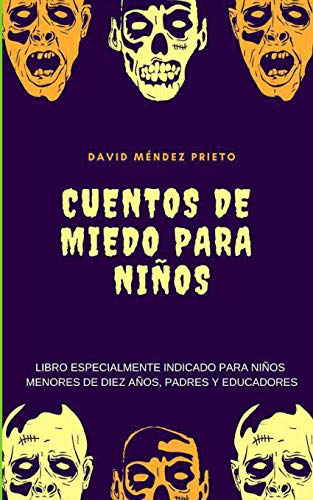 Cuentos de Miedo para Ni?â??os (Spanish Edition)