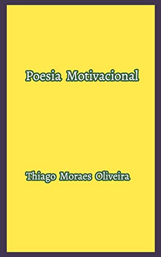 Poesia Motivacional (Portuguese Edition)