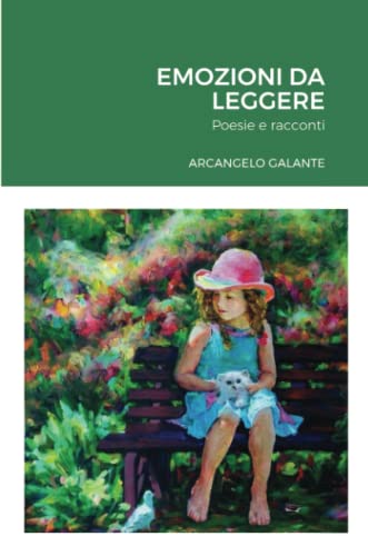 Emozioni Da Leggere : Poesie E Racconti