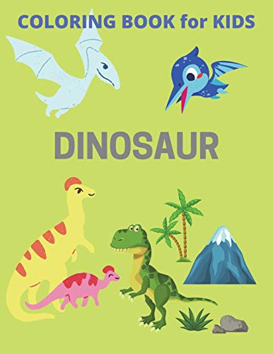 Dinosaur Coloring Book for Kids: Cute Dinosaur
