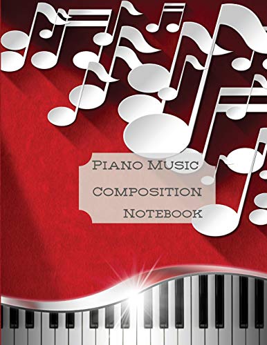 Piano Music Composition Notebook - 9781716065729