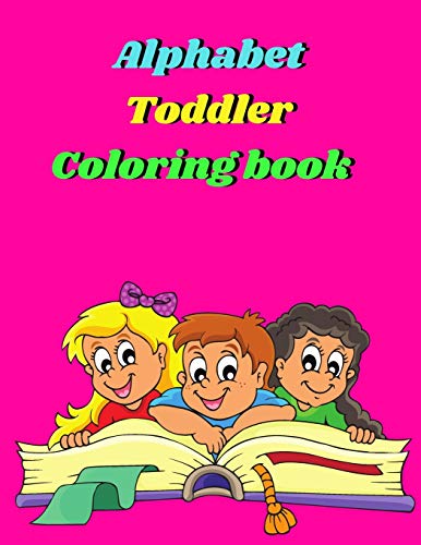 Alphabet Toddler Coloring Book - 9781716080586