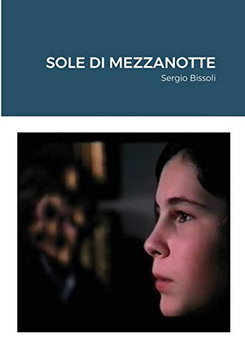 Sole Di Mezzanotte (Italian Edition)