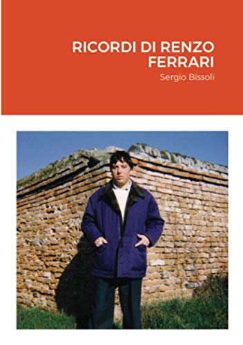 RICORDI DI RENZO FERRARI (Italian Edition)