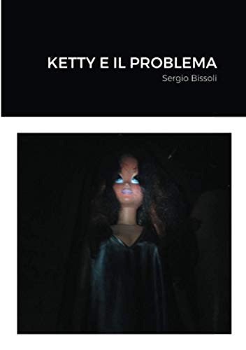 KETTY E IL PROBLEMA (Italian Edition)