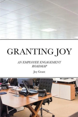 Granting Joy