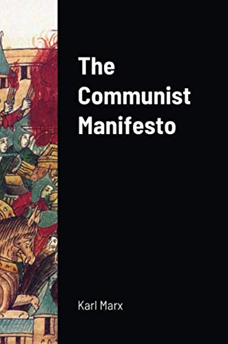 The Communist Manifesto - 9781716670510