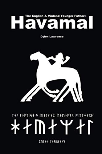 The English & Vinland Younger Futhark Havamal
