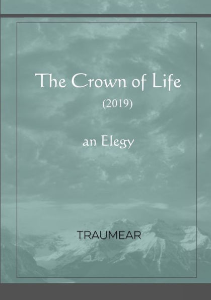 The Crown Of Life - 9781716724473