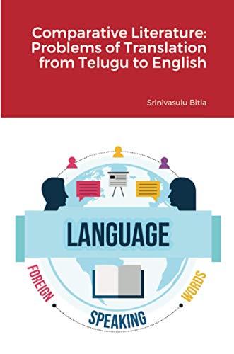 Comparative Literature : Problems of Translation from Telugu to English