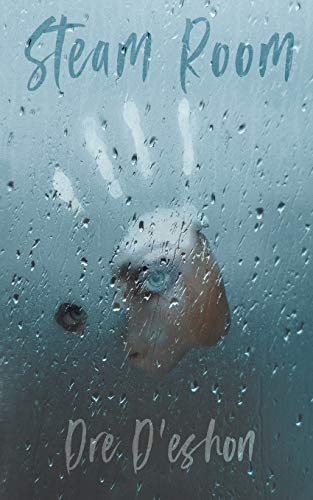 Steam Room : Lost Tears In Heat
