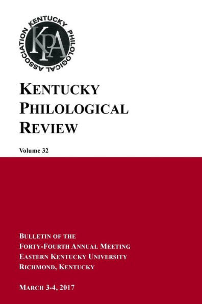Kentucky Philological Review, vol. 32